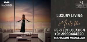 Mahagun Sector 107 Noida Truly Remarkable with 5.15 acres of Lifestyle Development