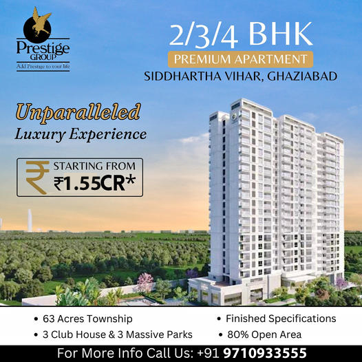 Prestige City Siddharth Vihar