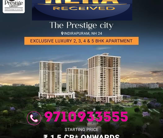 The Prestige City Indirapuram