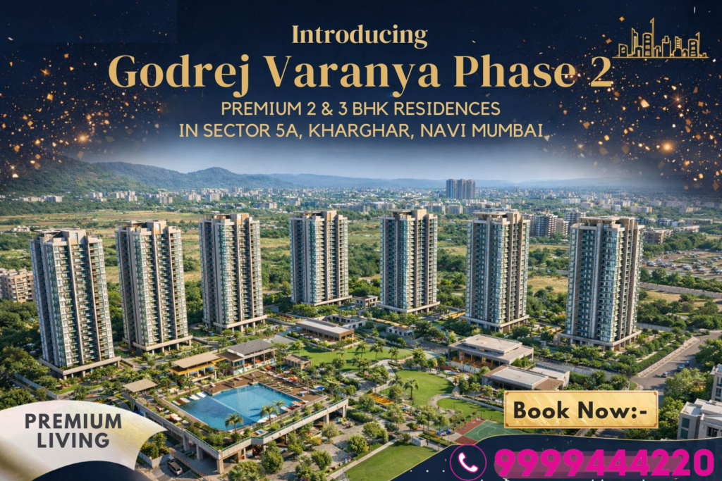 Godrej Varanya Kharghar Mumbai